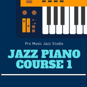 Jazz Piano Course 1: Foundation & The Blues Era