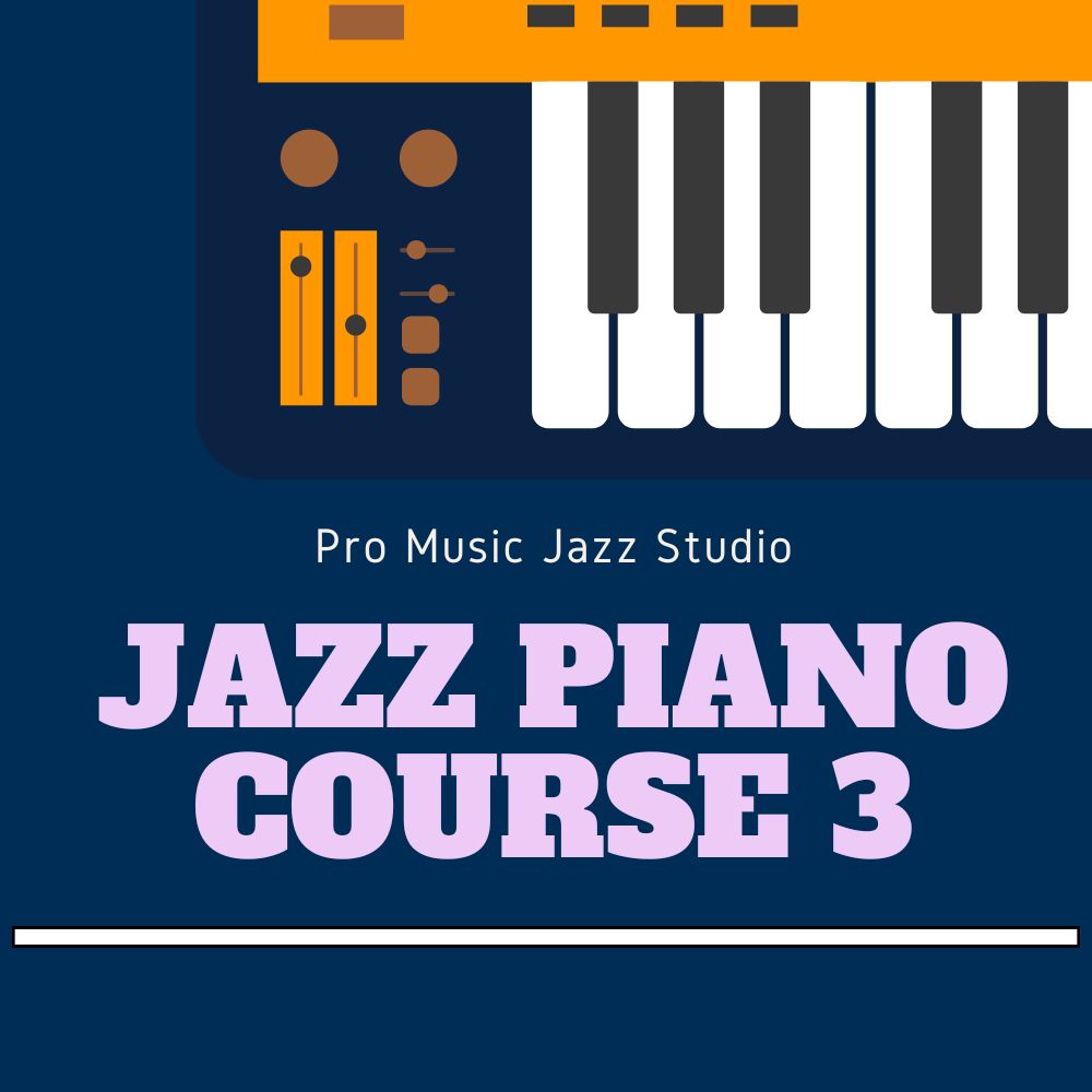 Jazz Piano Course 3: Improvisation and Jazz Standards - Thomas Cheng