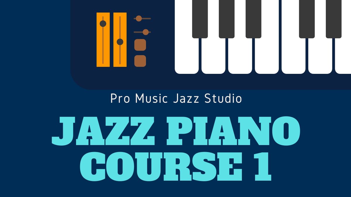 Jazz Piano Course 1