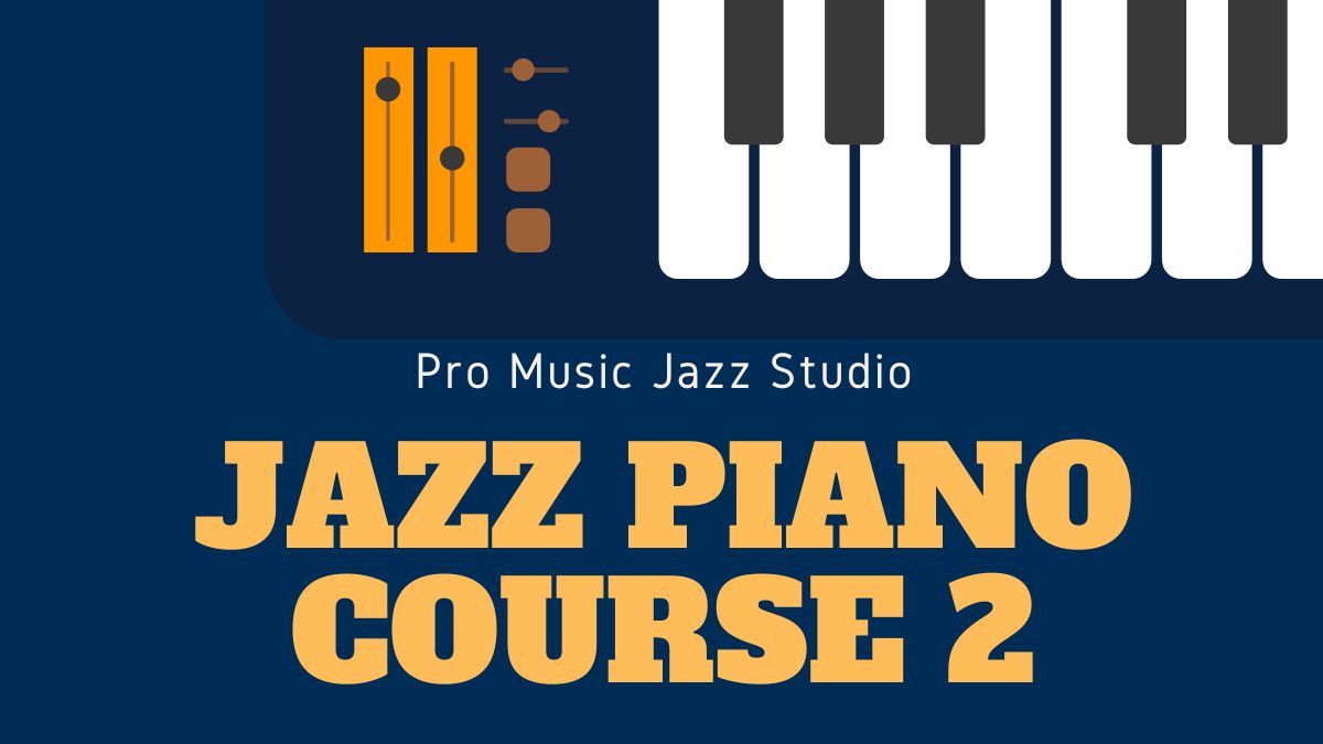 Jazz Piano Course 2