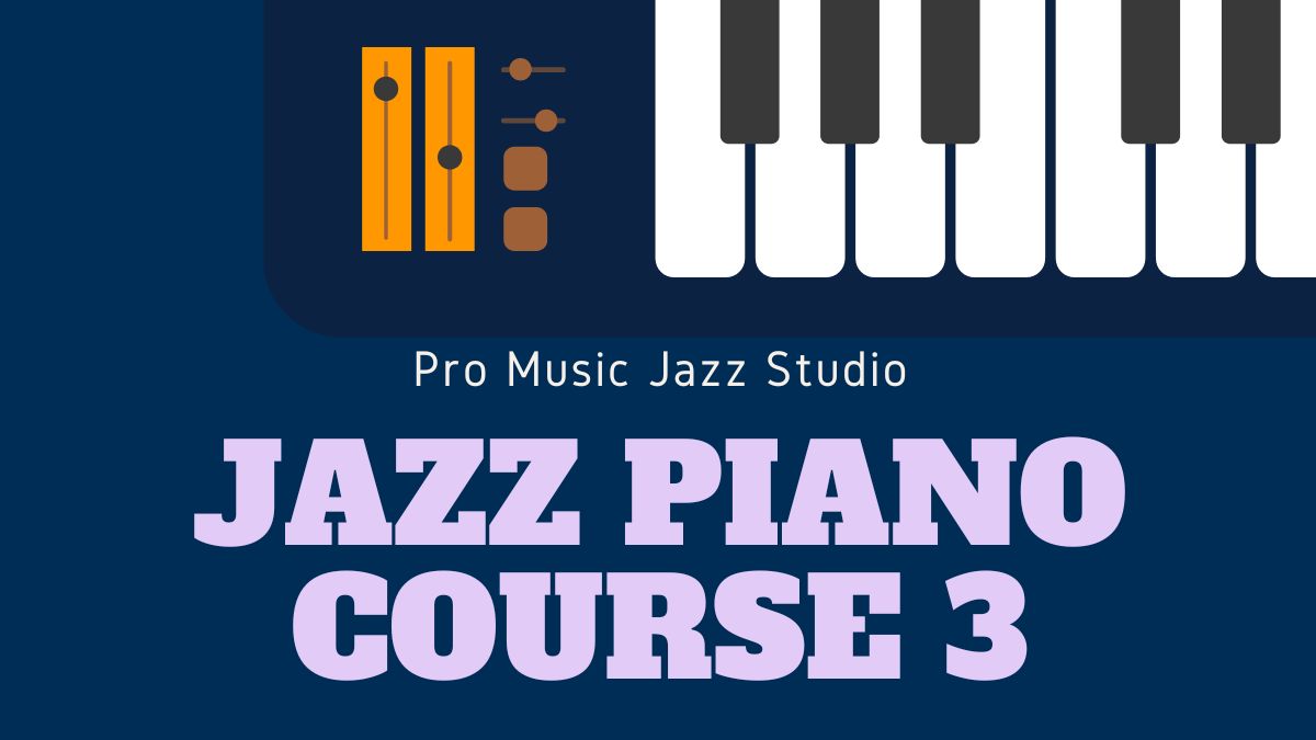 Jazz Piano Course 3