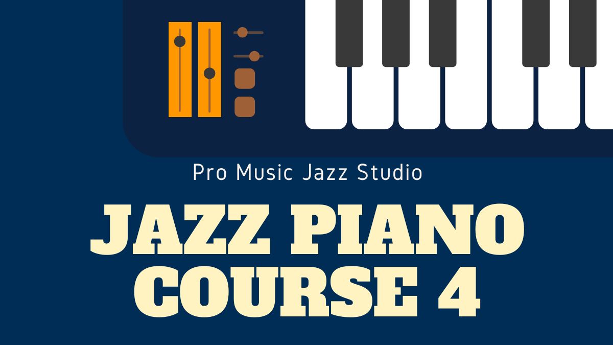 Jazz Piano Course 4